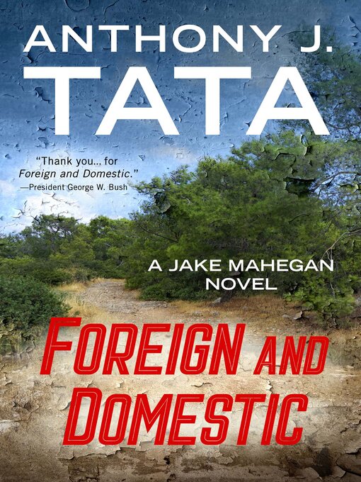 Title details for Foreign and Domestic by Anthony J. Tata - Available